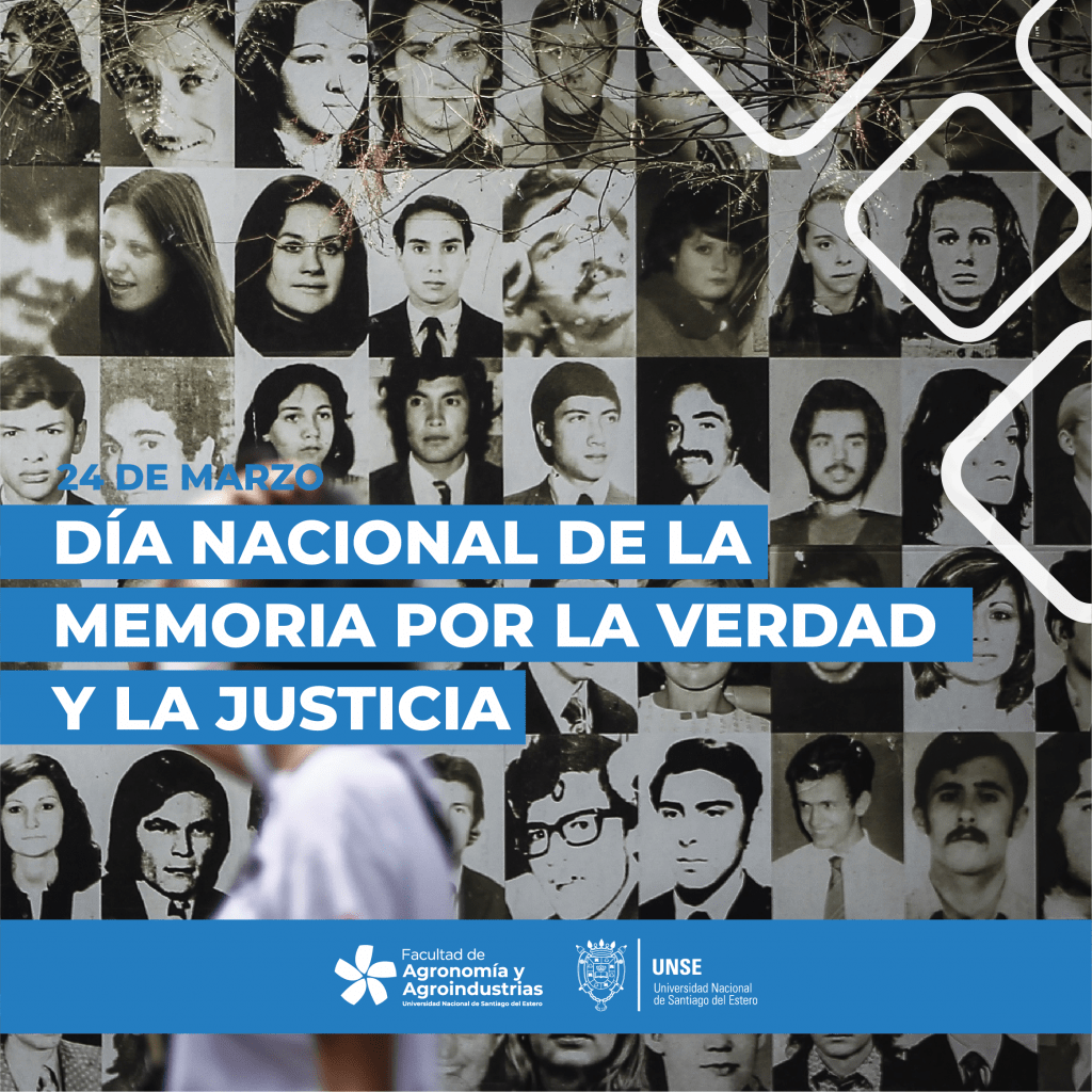 DÍA NACIONAL DE LA MEMORIA POR LA VERDAD Y LA JUSTICIA | Facultad de ...