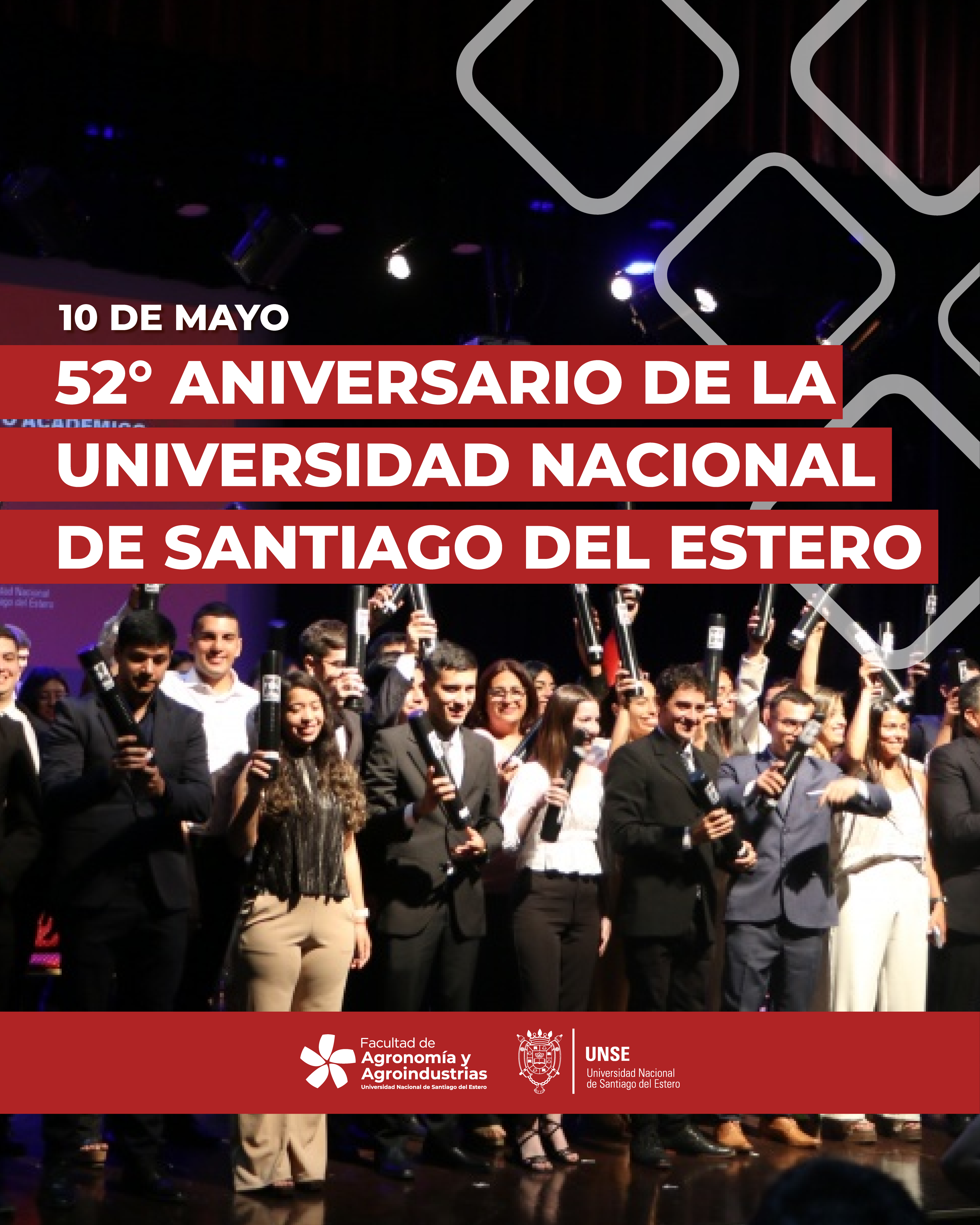 52° ANIVERSARIO DE LA UNIVERSIDAD NACIONAL DE SANTIAGO DEL ESTERO