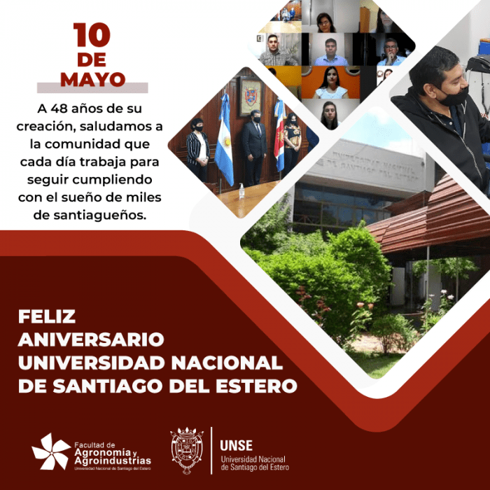 Feliz 48° Aniversario Unse Facultad De Agronomía Y Agroindustrias Unse Faya Unse 2052