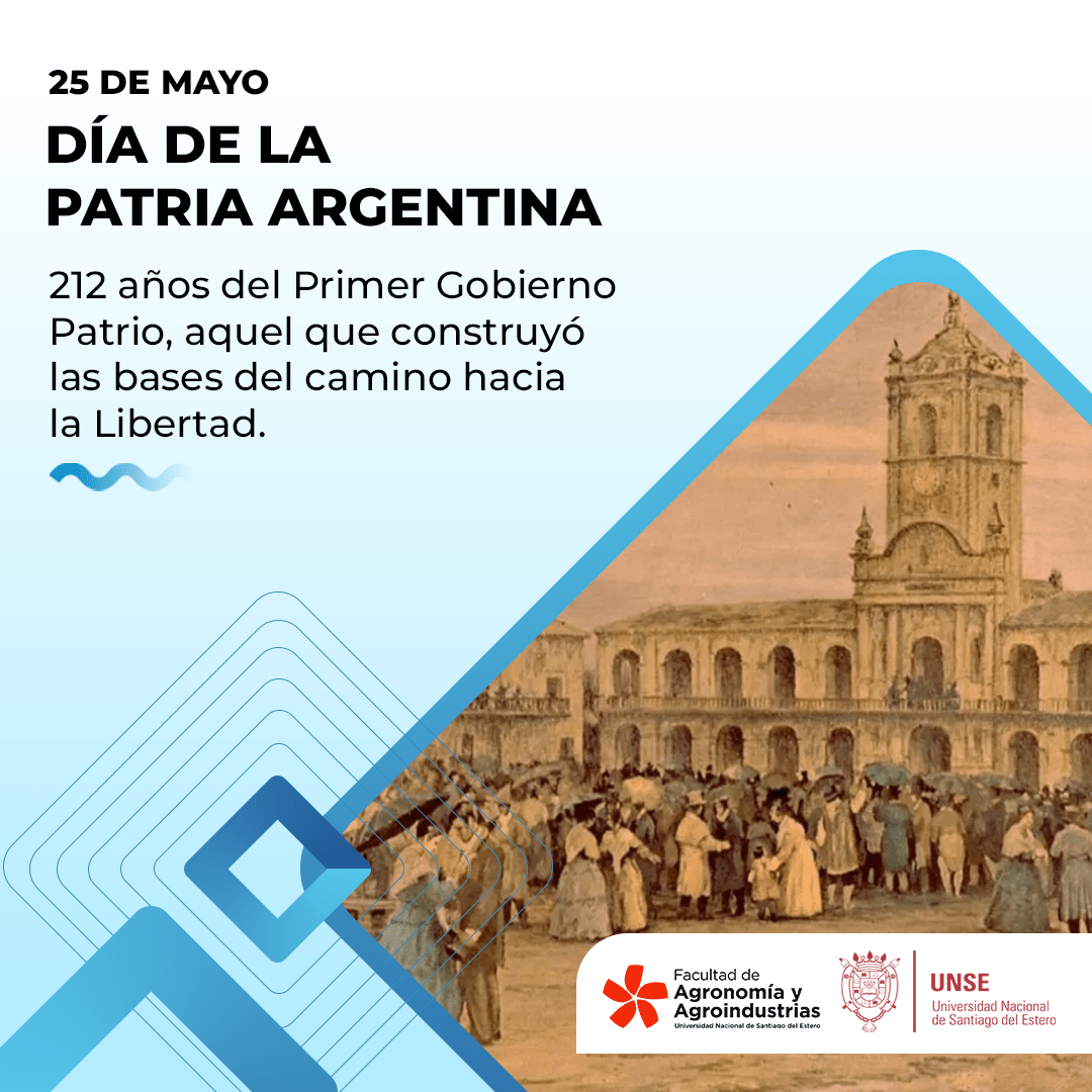 dia-de-la-patria-argentina-facultad-de-agronom-a-y-agroindustrias